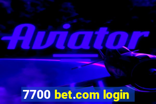 7700 bet.com login